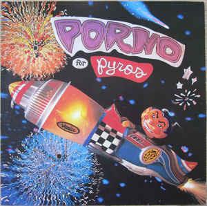 Porno For Pyros - Vinile LP di Porno for Pyros