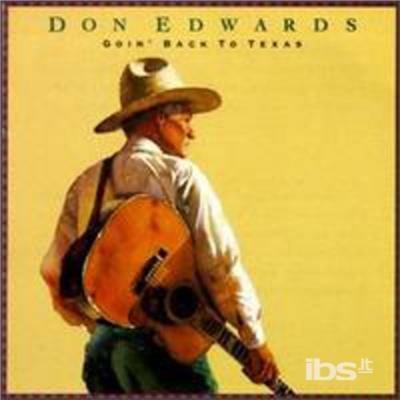 Goin' Back To Texas - CD Audio di Don Edwards
