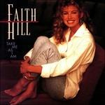 Take Me As I Am - CD Audio di Faith Hill