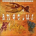 Angelus - CD Audio di Milton Nascimento