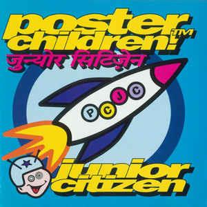 Junior Citizen - CD Audio di Poster Children