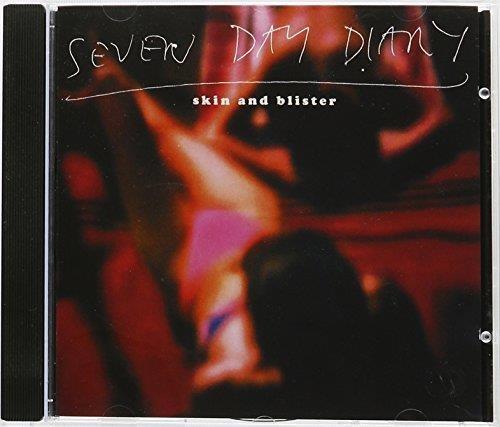Skin And Blister - CD Audio di Seven Day Diary