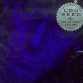 Set The Twilight Reeling - CD Audio di Lou Reed