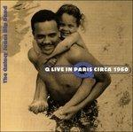 Q Live in Paris Circa 1960 - CD Audio di Quincy Jones