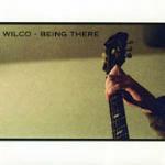 Being There - CD Audio di Wilco