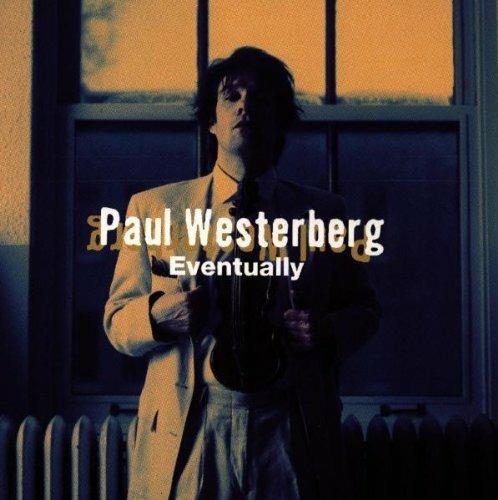 Eventually - CD Audio di Paul Westerberg