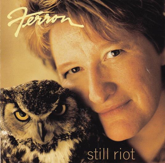 Still Riot - CD Audio di Ferron
