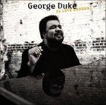 Is Love Enough? - CD Audio di George Duke