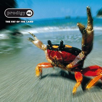 The Fat Of The Land - CD Audio di Prodigy