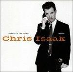 Speak of the Devil - CD Audio di Chris Isaak