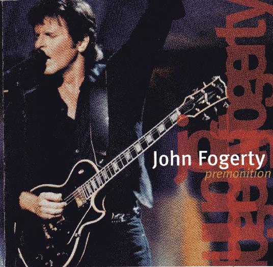 Premonition - CD Audio di John Fogerty