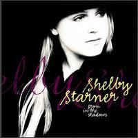 From In The Shadows - CD Audio di Shelby Starner
