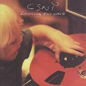 Looking Forward - CD Audio di Crosby Stills Nash & Young