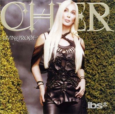 Living Proof - CD Audio di Cher