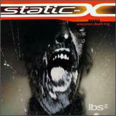 Wisconsin Death Trip - CD Audio di Static-X