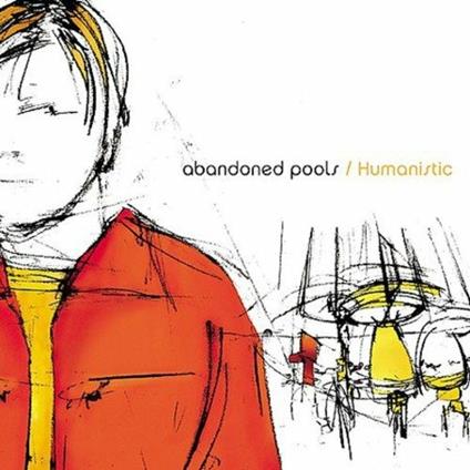 Humanistic - CD Audio di Abandoned Pools