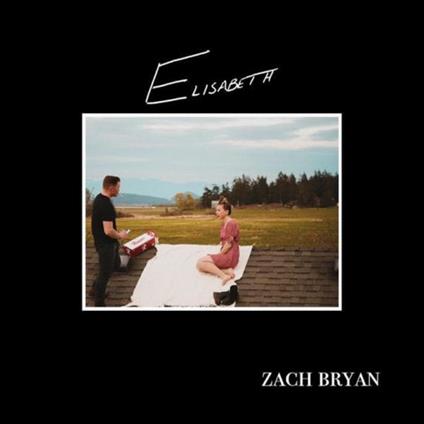 Elisabeth - CD Audio di Zach Bryan