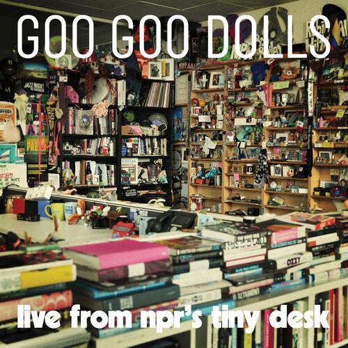 Live From Npr's Tiny Desk - Vinile LP di Goo Goo Dolls