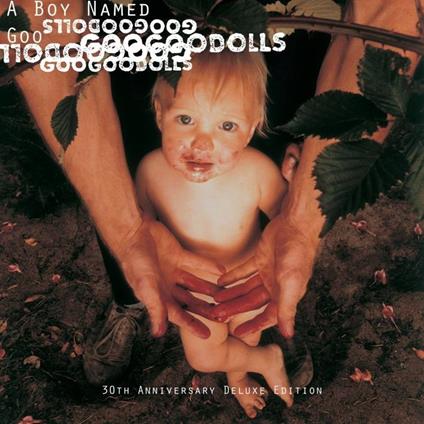 A Boy Named Goo (30th Anniversary Deluxe Edition) - Vinile LP di Goo Goo Dolls
