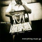 Everything Must Go - CD Audio di Steely Dan