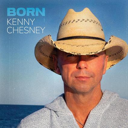 Born - Vinile LP di Kenny Chesney