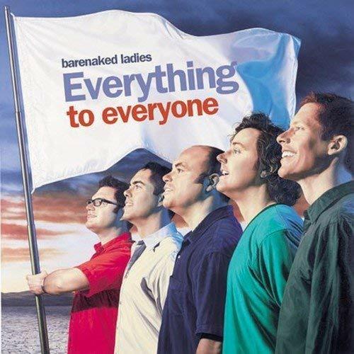 Everything To Everyone - CD Audio di Barenaked Ladies