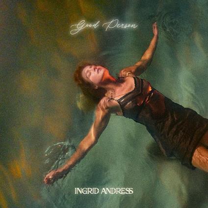 Good Person - CD Audio di Ingrid Andress