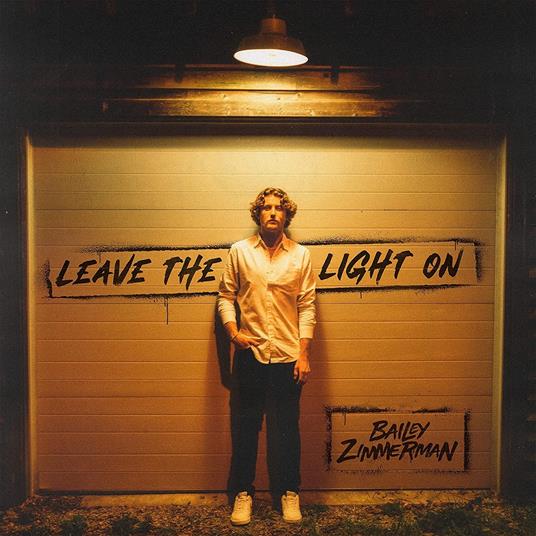 Bailey Zimmerman - Leave The Light On - CD Audio