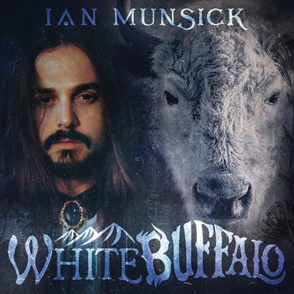 White Buffalo - CD Audio di Ian Munsick