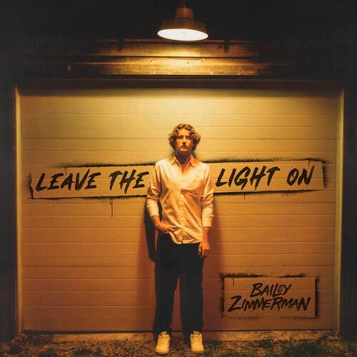 Bailey Zimmerman - Leave The Light On - CD Audio