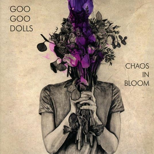 Chaos in Bloom - CD Audio di Goo Goo Dolls