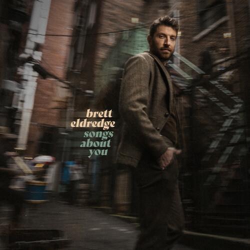 Songs About You - CD Audio di Brett Eldredge