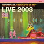 Live at the Forum, London, UK (01/22/2003) (Pink Vinyl)