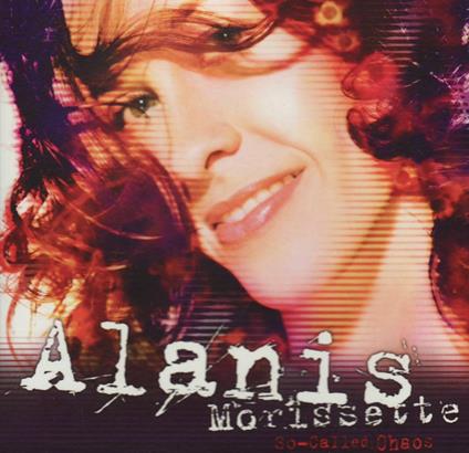 So Called Chaos - CD Audio di Alanis Morissette