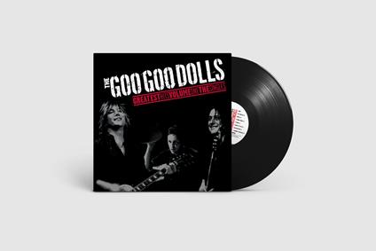 Greatest Hits Volume One. The Singles - Vinile LP di Goo Goo Dolls