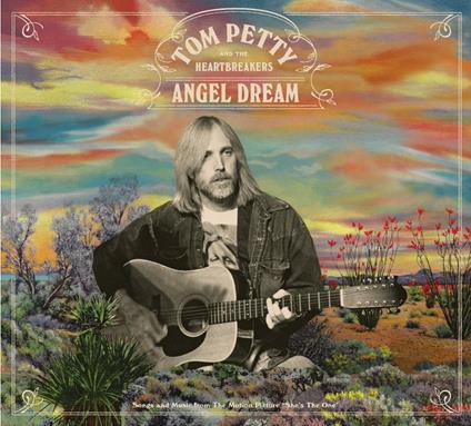 Angel Dream. Songs and Music from "She's the One" - CD Audio di Tom Petty and the Heartbreakers