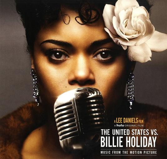 United States vs. Billie Holiday (Colonna Sonora) - Vinile LP di Andra Day