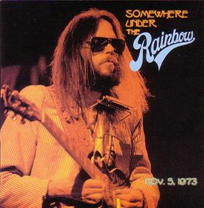Vinile Somewhere Under the Rainbow 1973 Neil Young