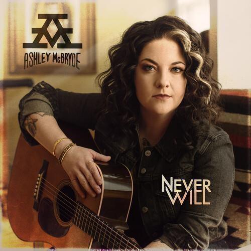 Never Will - CD Audio di Ashley McBryde