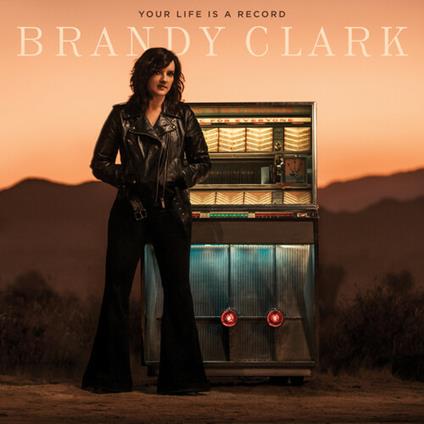 Your Life Is A Record - CD Audio di Brandy Clark
