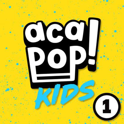 Acapop! Kids 1 - CD Audio