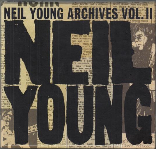 Neil Young Archives Vol. II (1972-1976) (10 CD) - CD Audio di Neil Young