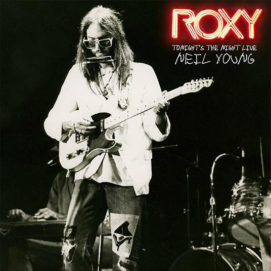 Tonight's the Night Live - Vinile LP di Neil Young