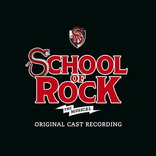 School of Rock. The Musical (Colonna sonora) (Original Broadway Cast) - CD Audio
