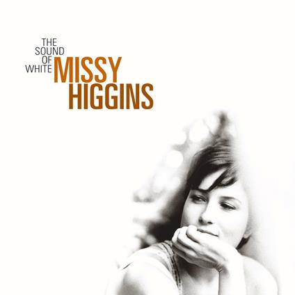 Sound of White - CD Audio di Missy Higgins