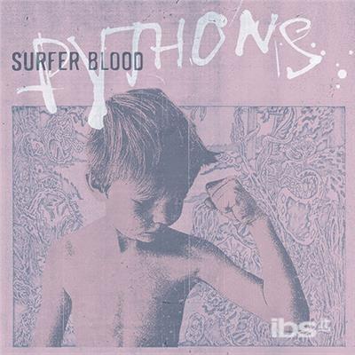 Pythons - CD Audio di Surfer Blood