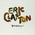 Behind the Sun - Vinile LP di Eric Clapton
