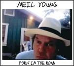 Fork in the Road - CD Audio di Neil Young