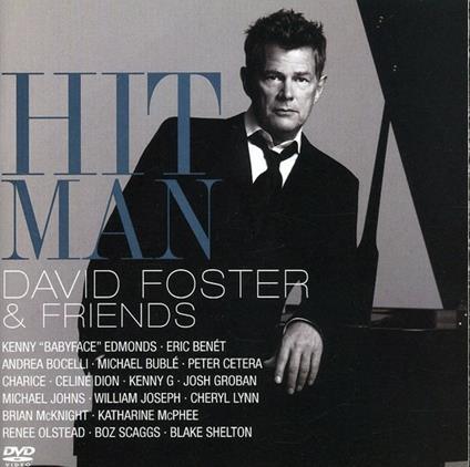 Hit Man: David Foster & Friends - CD Audio