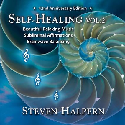 Self-Healing Vol.2 - CD Audio di Steven Halpern